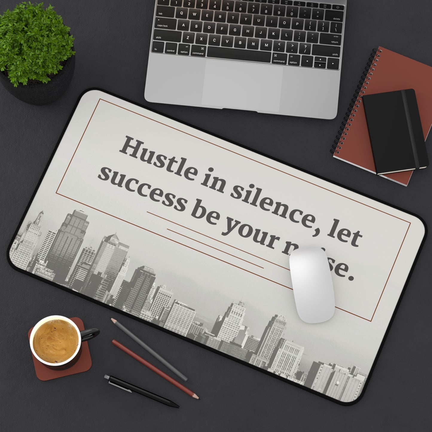 “Hustle in Silence” Motivational Desk Mat – Neoprene - Chronicle & Conquer